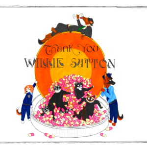 Thank You Willie Sutton